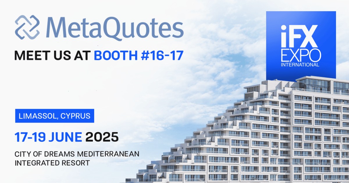 MetaQuotes 将在 2025 年塞浦路斯 iFX EXPO 国际外汇博览会上与经纪商会面